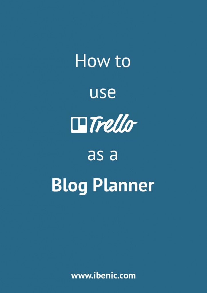 use_trello_as_a_blog_planne