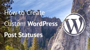 Custom WordPress Post Status